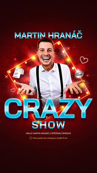 Divadlo Broadway - MARTIN HRANÁČ - CRAZY SHOW - 1. a 2. února 2026