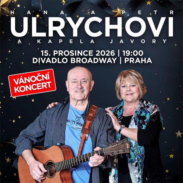 Divadlo Broadway - HANA A PETR ULRYCHOVI - 15. 12. 2026