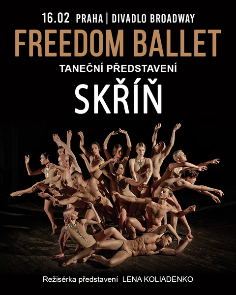 Divadlo Broadway - Balet „Freedom“ - Taneční představení „Skříň“ - 16. 2. 2026