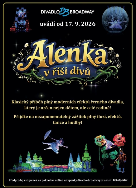 Divadlo Broadway - ALENKA V ŘÍŠI DIVŮ - PREMIÉRA 17. 9. 2026 OD 18 H V DIVADLE BROADWAY