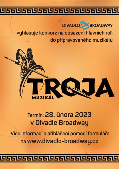 KONKURZ do muzikálu TROJA - 28.2.2023