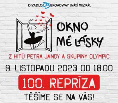 OKNO MÉ LÁSKY - 100. repríza - 9. 11. 2023 od 18 hodin
