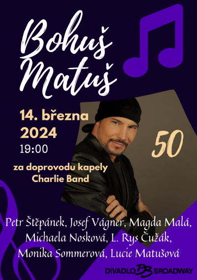 Bohuš Matuš - koncert - změna termínu - 14. březen 2024